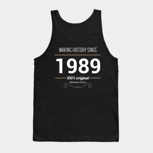 Making history since 1989 Tank Top